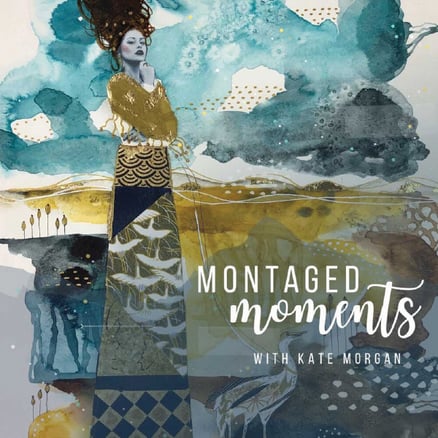 Montaged Moments by Kate Morgan