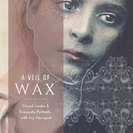 A Veil of Wax by Ivy Newport